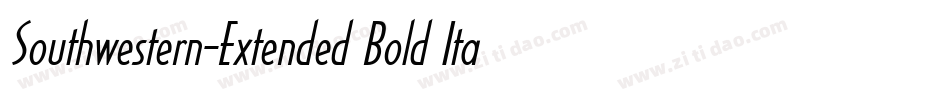 Southwestern-Extended Bold Italic字体转换